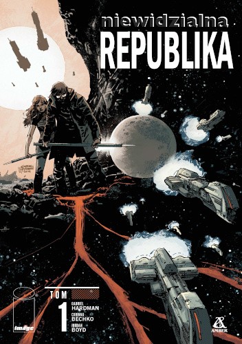 Niewidzialna Republika. Tom 1