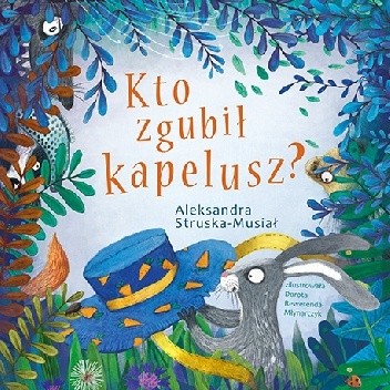 Kto zgubił kapelusz?