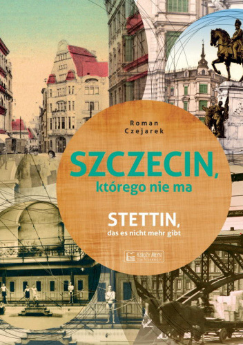 Szczecin, którego nie ma