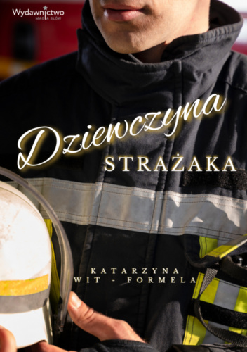 Dziewczyna strażaka