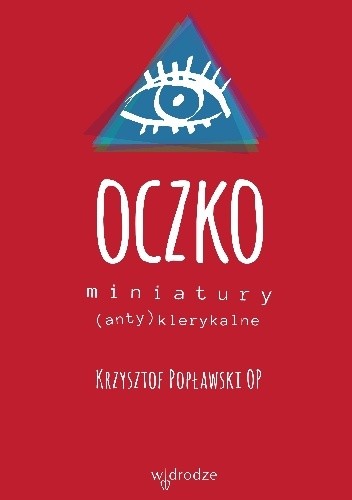 Oczko. Miniatury (anty)klerykalne