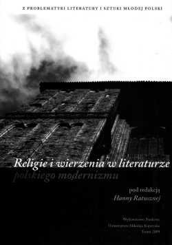 Religie i wierzenia w literaturze polskiego modernizmu