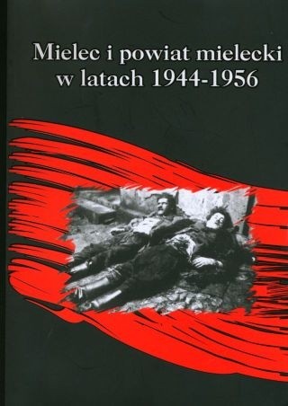 Mielec i powiat mielecki w latach 1944-1956