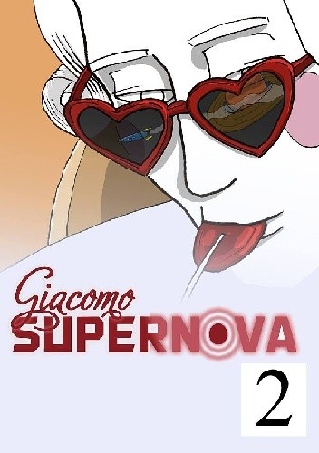 Giacomo Supernova. Raptus Puellae