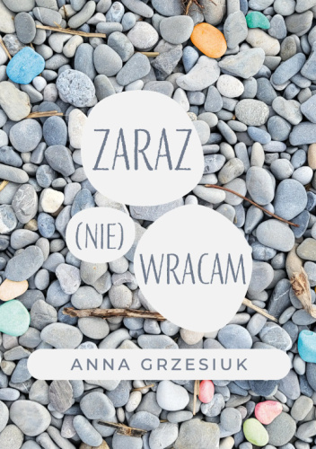 Zaraz (nie) wracam