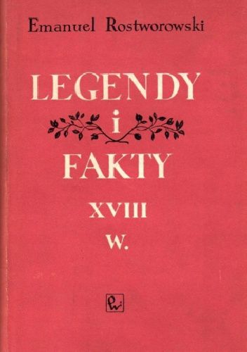 Legendy i fakty XVIII wieku