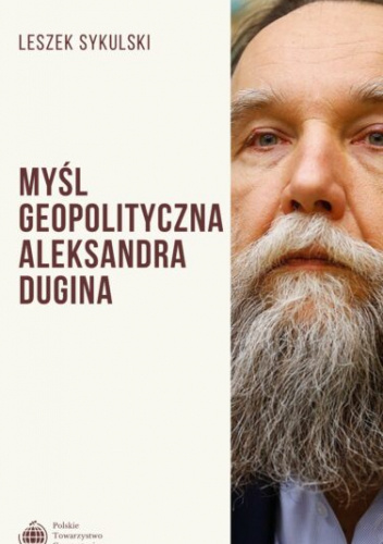Myśl geopolityczna Aleksandra Dugina