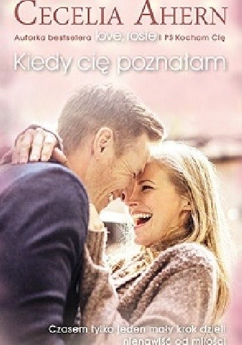 Kiedy cię poznałam
