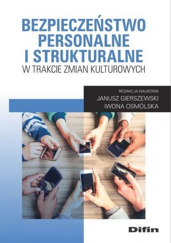 Bezpieczeństwo personalne i strukturalne w trakcie zmian kulturowych