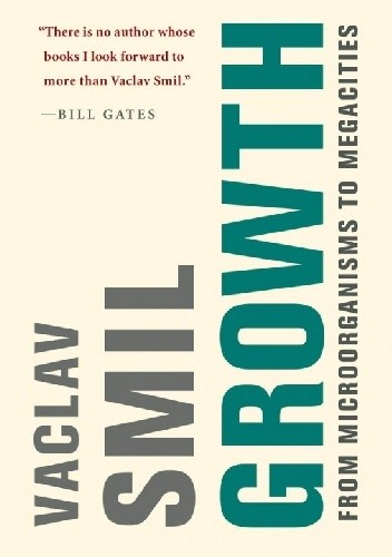 Growth. From Microorganisms to Megacities