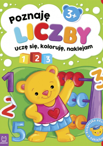 Poznaję liczby. Uczę się, koloruję, naklejam
