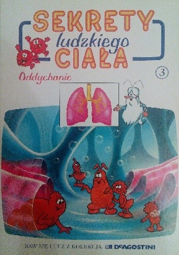 Sekrety ludzkiego ciała. Oddychanie
