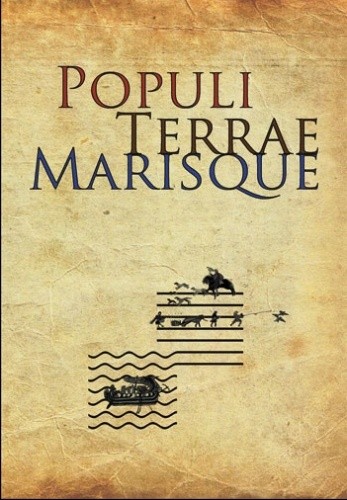 Populi terrae marisque. Prace poświęcone pamięci Profesora Lecha Leciejewicza