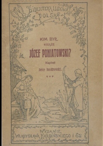 Kim był książę Józef Poniatowski?