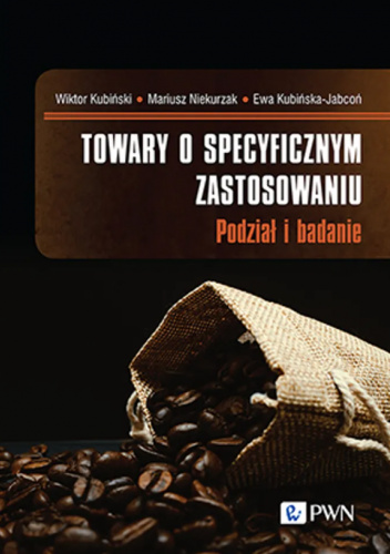 Towary o specyficznym zastosowaniu. Podział i badanie
