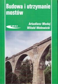 Budowa i utrzymanie mostów