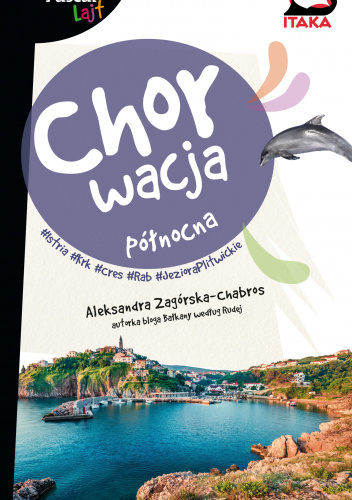 Chorwacja północna. Istria, Krk, Cres, Rab. Pascal Lajt