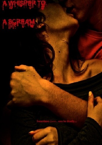 A Whisper To A Scream