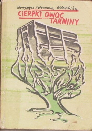 Cierpki owoc tarniny