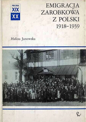 Emigracja zarobkowa z Polski 1918-1939