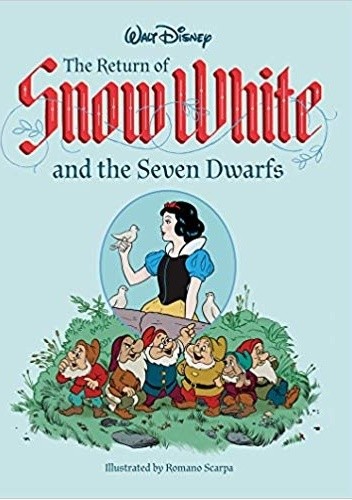 The Return Of Snow White And The Seven Dwarfs