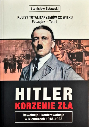Hitler . Korzenie zła