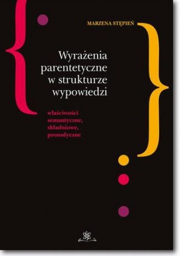 Wyrażenia parentetyczne w strukturze wypowiedzi
