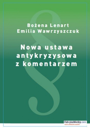 Nowa ustawa antykryzysowa z komentarzem