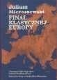 Finał klasycznej Europy