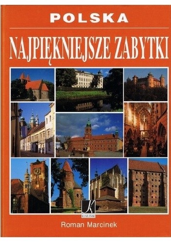 Polska. Najpiękniejsze zabytki