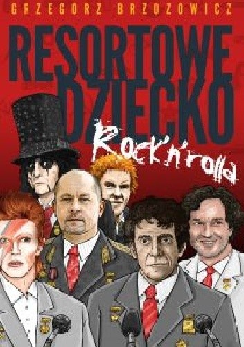 Resortowe dziecko rock’n’rolla