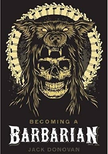 Becoming a Barbarian