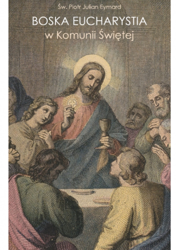 Boska Eucharystia w Komunii Świętej