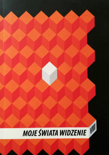 Moje świata widzenie VIII