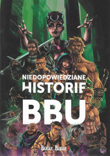 Niedopowiedziane historie: BBU
