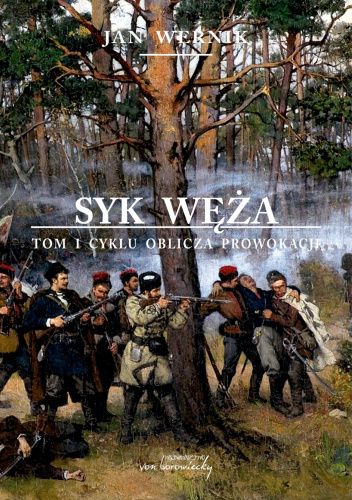 Syk węża - t. 1 cyklu "Oblicza prowokacji"