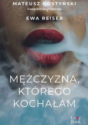 Mężczyzna, którego kochałam