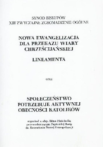 Nowa ewangelizacja dla przekazu wiary chrześcijańskiej
