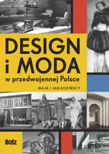Design i moda w przedwojennej Polsce