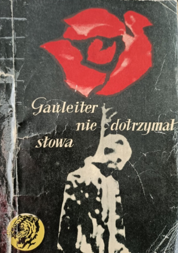 Gauleiter nie dotrzymał słowa