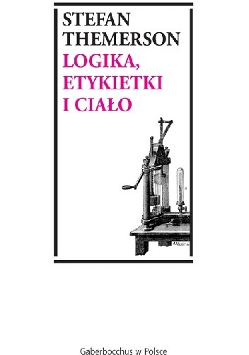 Logika, etykietki i ciało