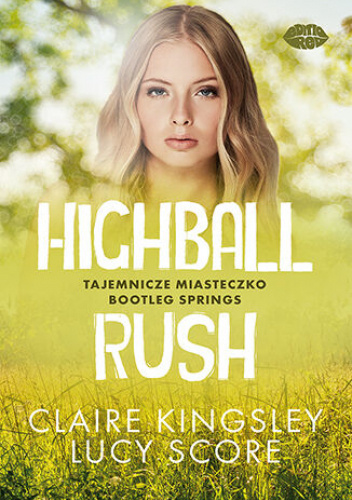 Highball Rush