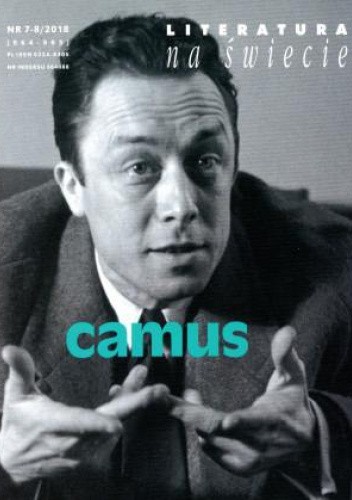 Literatura na Świecie nr 7-8/2018 (564-565): Camus