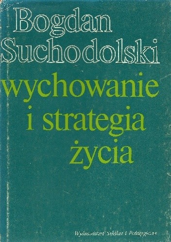Wychowanie i strategia życia