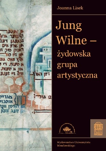 Jung Wilne - żydowska grupa artystyczna