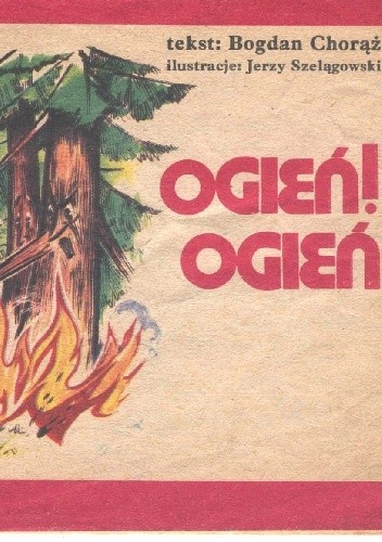 Ogień! Ogień!
