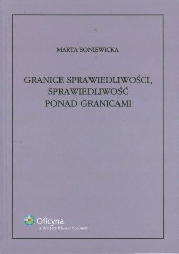 Granice sprawiedliwości,sprawiedliwość ponad granicami.