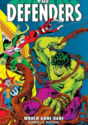 Defenders Epic Collection. World Gone Sane