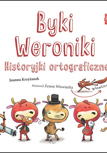 Byki Weroniki. Historyjki ortograficzne
