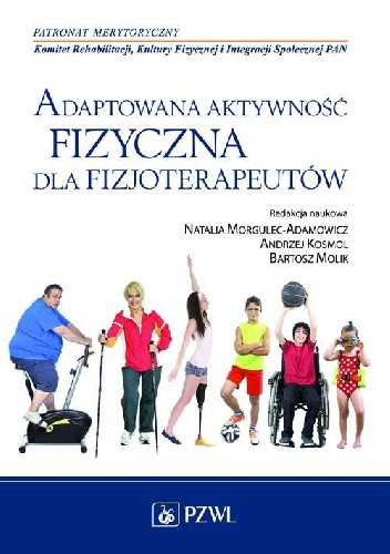 Adaptowana aktywność fizyczna dla fizjoterapeutów